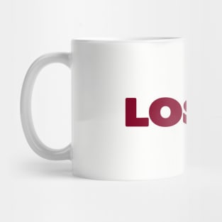 Loser, burgundy Mug